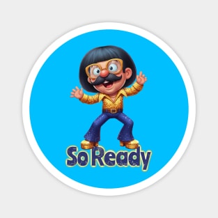 So Ready Magnet